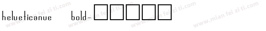 helveticanue bold字体转换